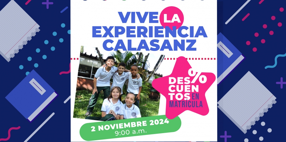 Vive la experiencia Calasanz